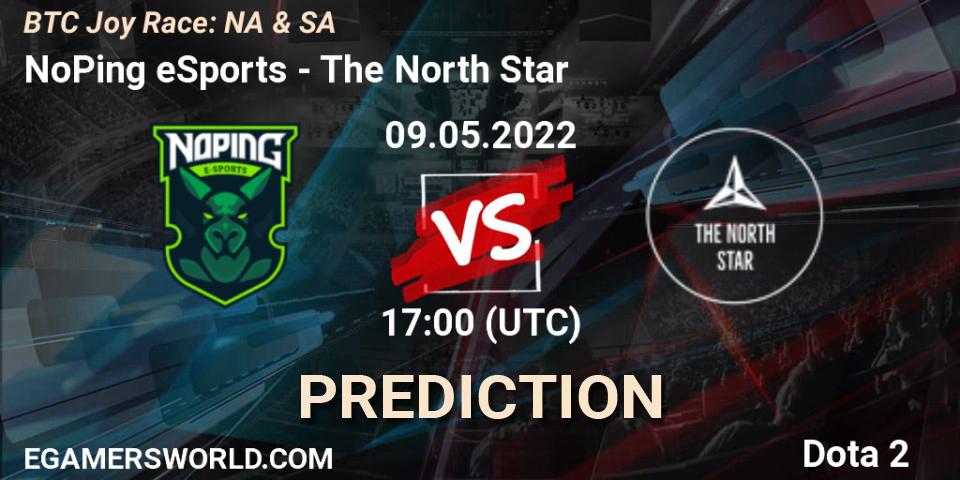 NoPing eSports vs The North Star: Match Prediction. 09.05.2022 at 17:05, Dota 2, BTC Joy Race: NA & SA