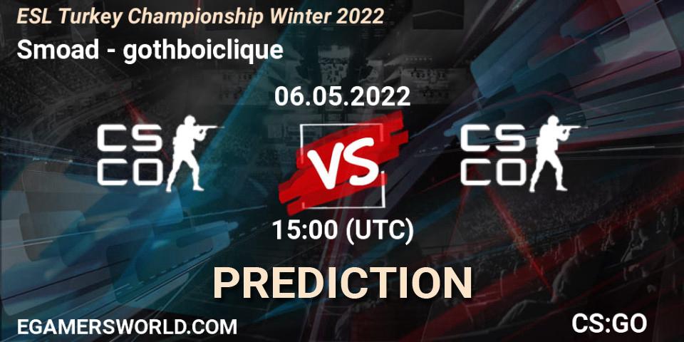 Smoad vs gothboiclique: Match Prediction. 06.05.2022 at 15:00, Counter-Strike (CS2), ESL Türkiye Şampiyonası: Winter 2022