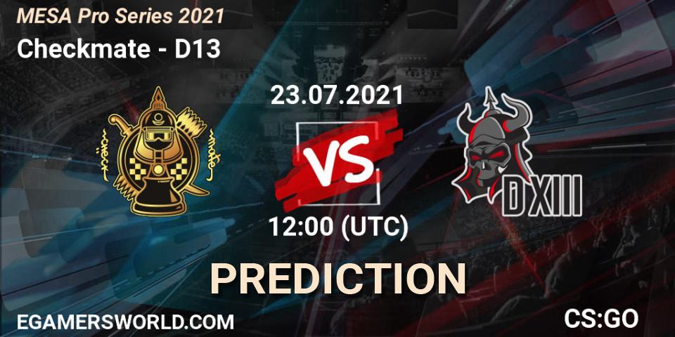 Checkmate vs D13: Match Prediction. 23.07.2021 at 12:00, Counter-Strike (CS2), MESA Pro Series 2021