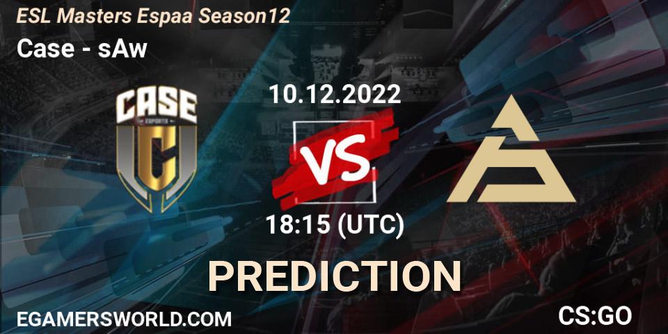 Case vs sAw: Match Prediction. 10.12.22, CS2 (CS:GO), ESL Masters España Season 12