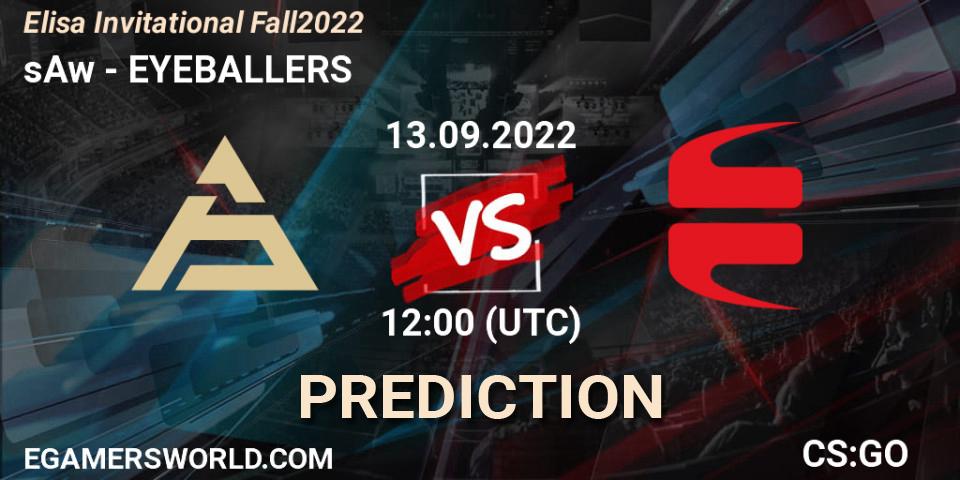 sAw vs EYEBALLERS: Match Prediction. 13.09.2022 at 12:00, Counter-Strike (CS2), Elisa Invitational Fall 2022