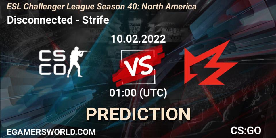 Disconnected vs Strife: Match Prediction. 10.02.2022 at 01:00, Counter-Strike (CS2), ESL Challenger League Season 40: North America