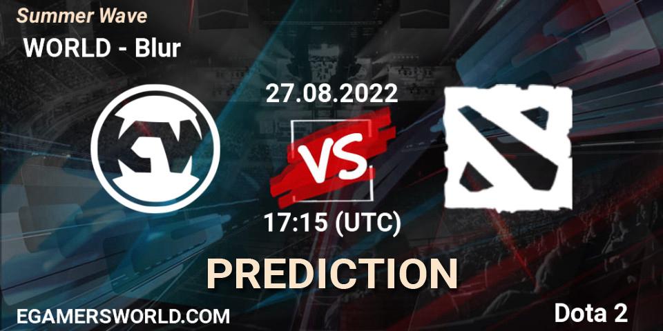 КИБЕР WORLD vs Blur: Match Prediction. 27.08.2022 at 17:15, Dota 2, Summer Wave