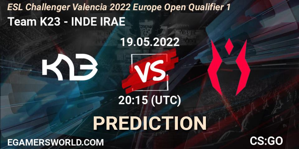 Team K23 vs INDE IRAE: Match Prediction. 19.05.2022 at 20:15, Counter-Strike (CS2), ESL Challenger Valencia 2022 Europe Open Qualifier 1