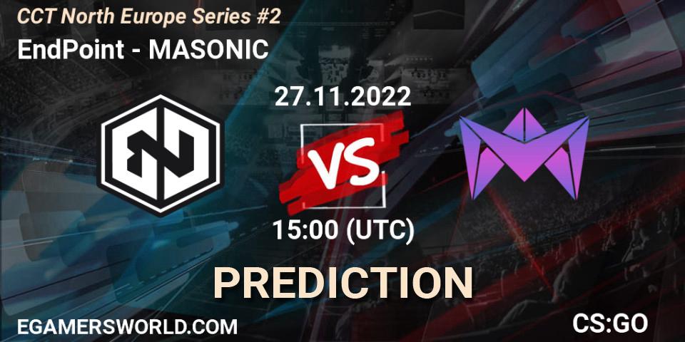 EndPoint vs MASONIC: Match Prediction. 27.11.22, CS2 (CS:GO), CCT North Europe Series #2