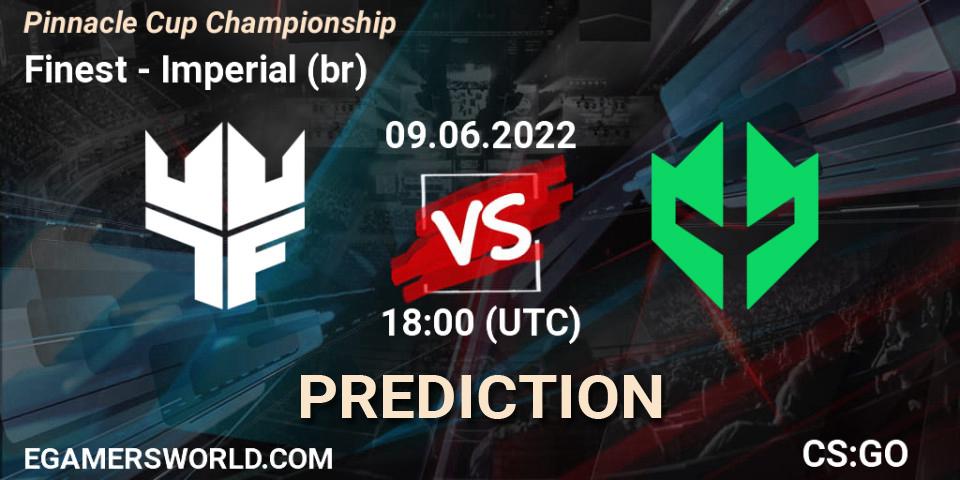 Finest vs Imperial (br): Match Prediction. 09.06.2022 at 18:00, Counter-Strike (CS2), Pinnacle Cup Championship