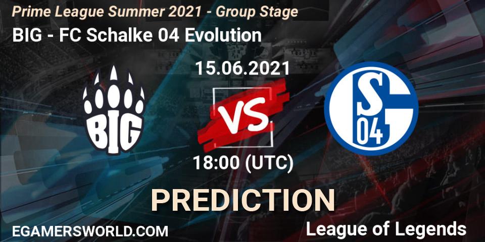 BIG vs FC Schalke 04 Evolution: Match Prediction. 15.06.21, LoL, Prime League Summer 2021 - Group Stage
