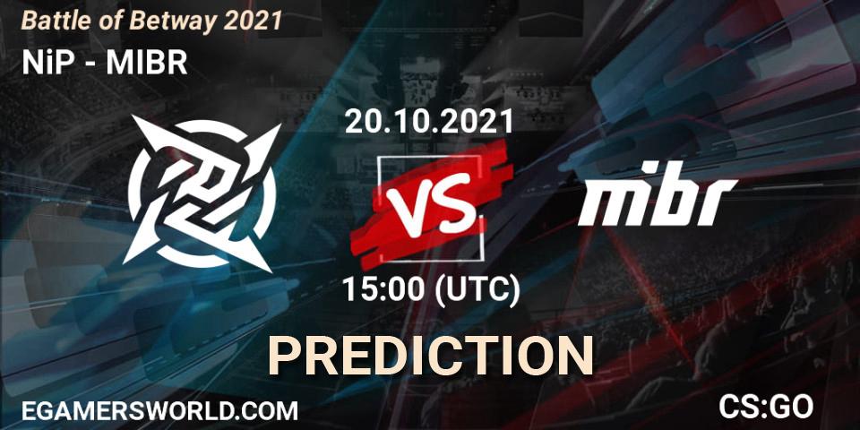 NiP vs MIBR: Match Prediction. 20.10.2021 at 15:20, Counter-Strike (CS2), Battle of Betway 2021