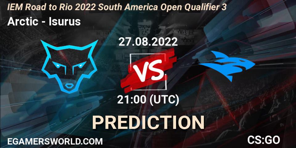 Arctic vs Isurus: Match Prediction. 27.08.2022 at 21:00, Counter-Strike (CS2), IEM Road to Rio 2022 South America Open Qualifier 3