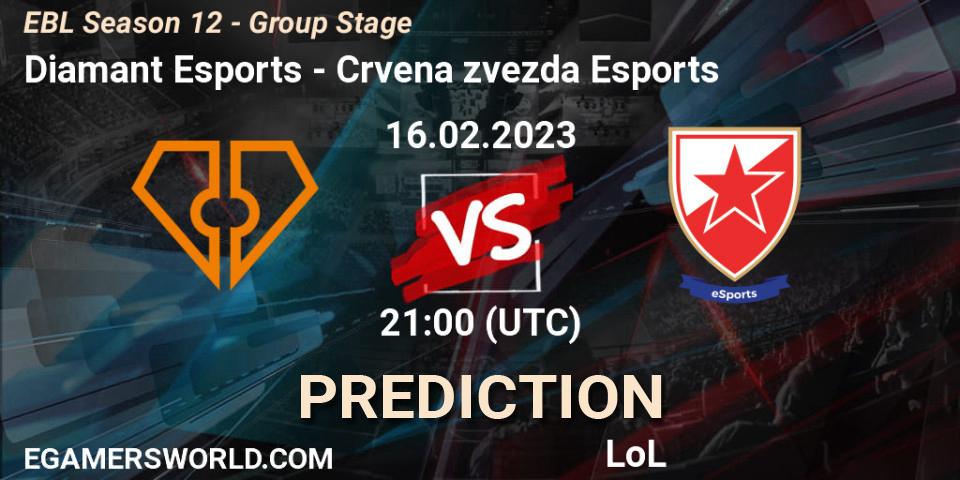 Diamant Esports vs Crvena zvezda Esports: Match Prediction. 16.02.23, LoL, EBL Season 12 - Group Stage