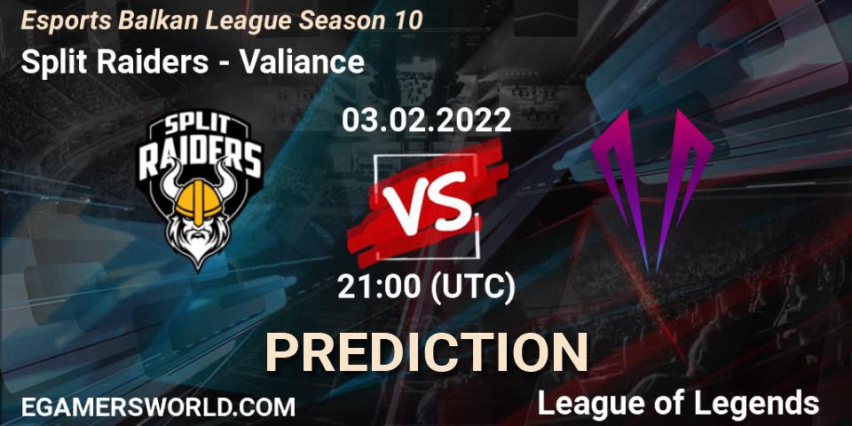 Split Raiders vs Valiance: Match Prediction. 03.02.2022 at 21:00, LoL, Esports Balkan League Season 10