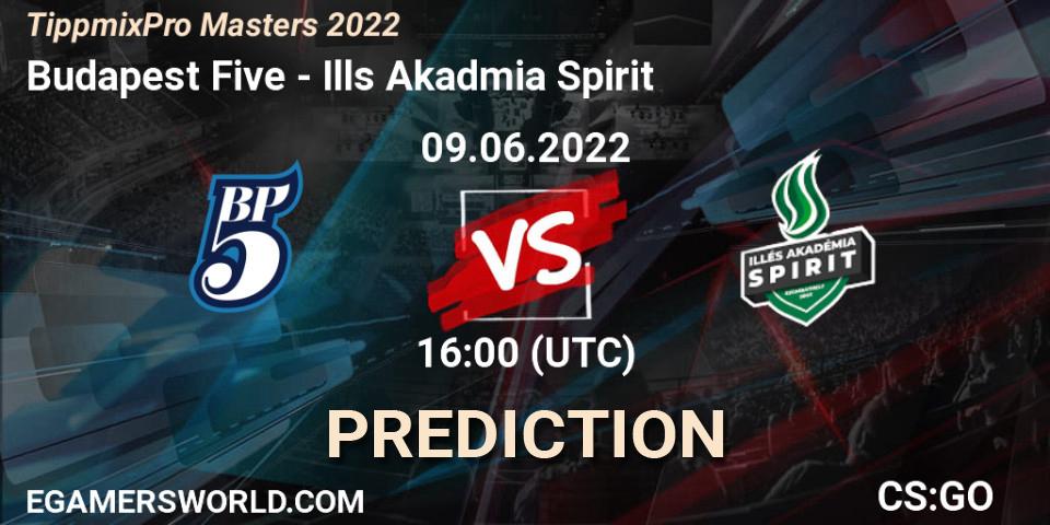 Budapest Five vs Illés Akadémia Spirit: Match Prediction. 09.06.2022 at 16:00, Counter-Strike (CS2), TippmixPro Masters 2022