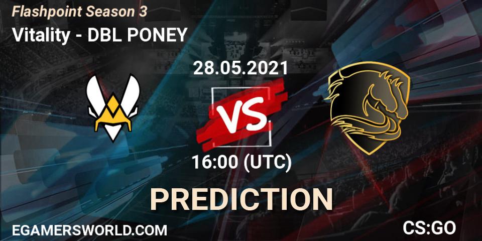 Vitality vs DBL PONEY: Match Prediction. 28.05.2021 at 16:00, Counter-Strike (CS2), Flashpoint Season 3