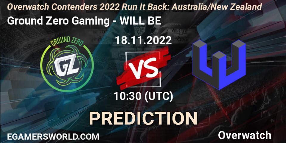 Ground Zero Gaming vs WILL BE: Match Prediction. 18.11.2022 at 10:30, Overwatch, Overwatch Contenders 2022 - Australia/New Zealand - November