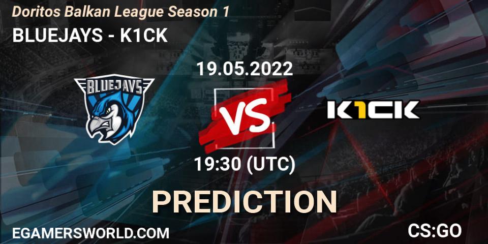 BLUEJAYS vs k1ck: Match Prediction. 19.05.22, CS2 (CS:GO), Doritos Balkan League Season 1