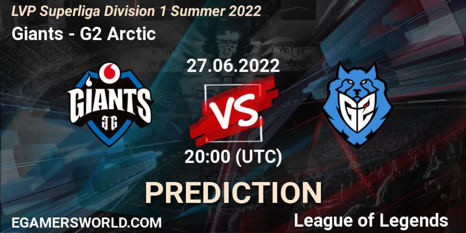 Giants vs G2 Arctic: Match Prediction. 27.06.2022 at 20:00, LoL, LVP Superliga Division 1 Summer 2022
