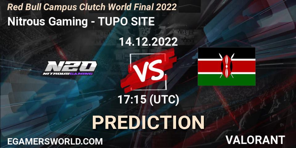 Nitrous Gaming vs TUPO SITE: Match Prediction. 14.12.2022 at 17:15, VALORANT, Red Bull Campus Clutch World Final 2022