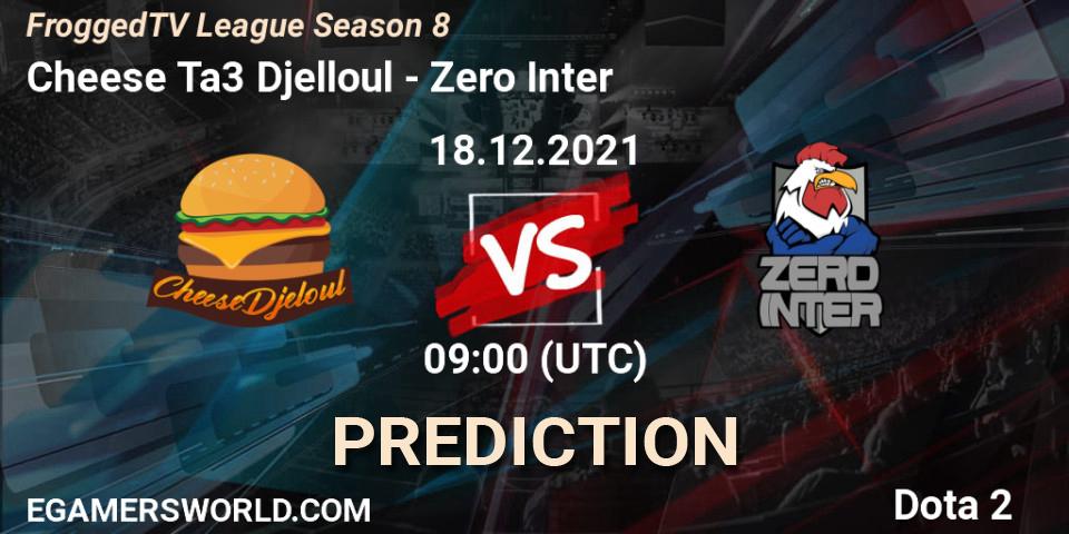 Cheese Ta3 Djelloul vs Zero Inter: Match Prediction. 18.12.2021 at 09:04, Dota 2, FroggedTV League Season 8