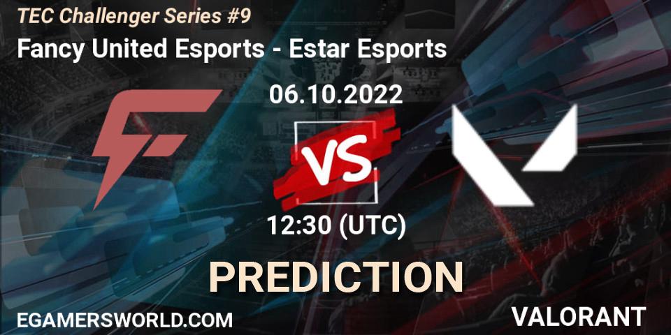 Fancy United Esports vs Estar Esports: Match Prediction. 06.10.2022 at 14:50, VALORANT, TEC Challenger Series #9