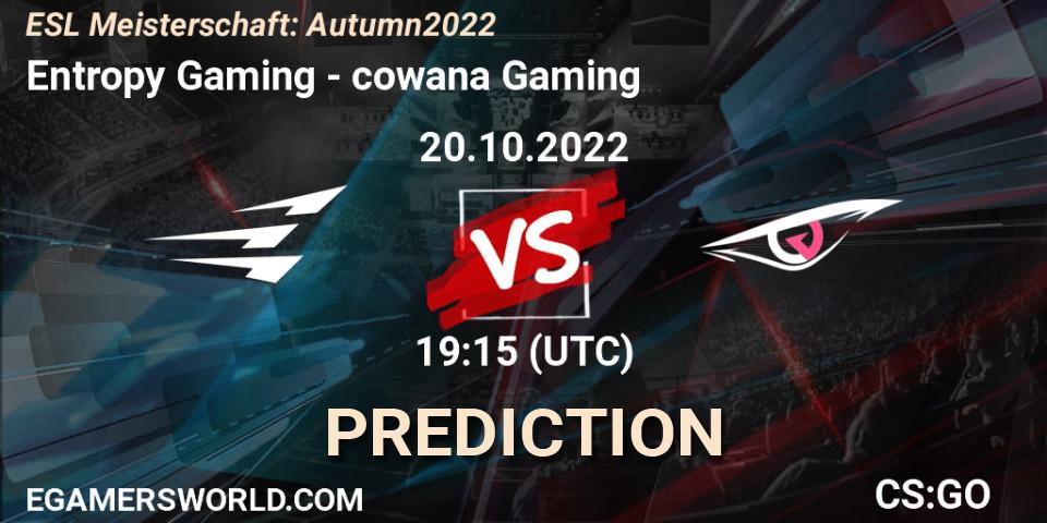 Entropy Gaming vs cowana Gaming: Match Prediction. 20.10.22, CS2 (CS:GO), ESL Meisterschaft: Autumn 2022