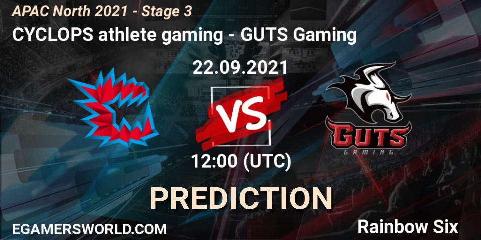 CYCLOPS athlete gaming vs GUTS Gaming: Match Prediction. 22.09.2021 at 12:00, Rainbow Six, APAC North 2021 - Stage 3