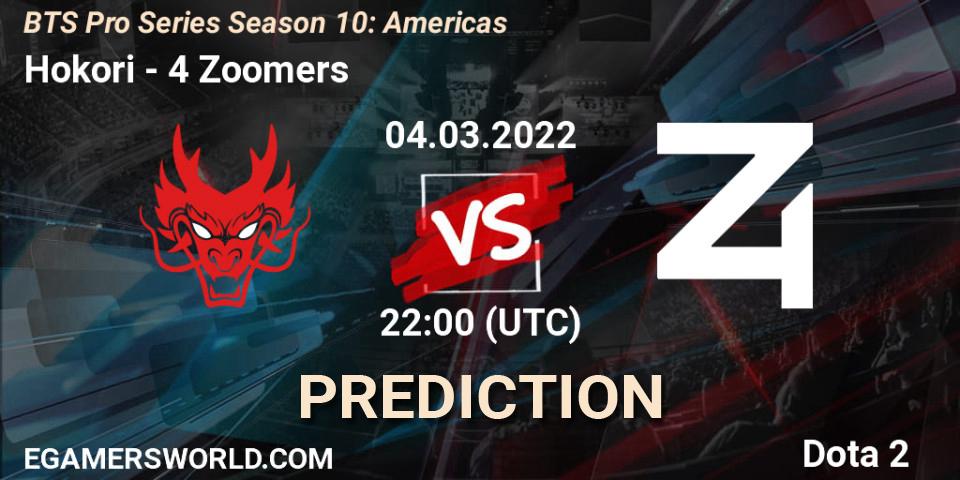 Hokori vs 4 Zoomers: Match Prediction. 04.03.2022 at 22:03, Dota 2, BTS Pro Series Season 10: Americas