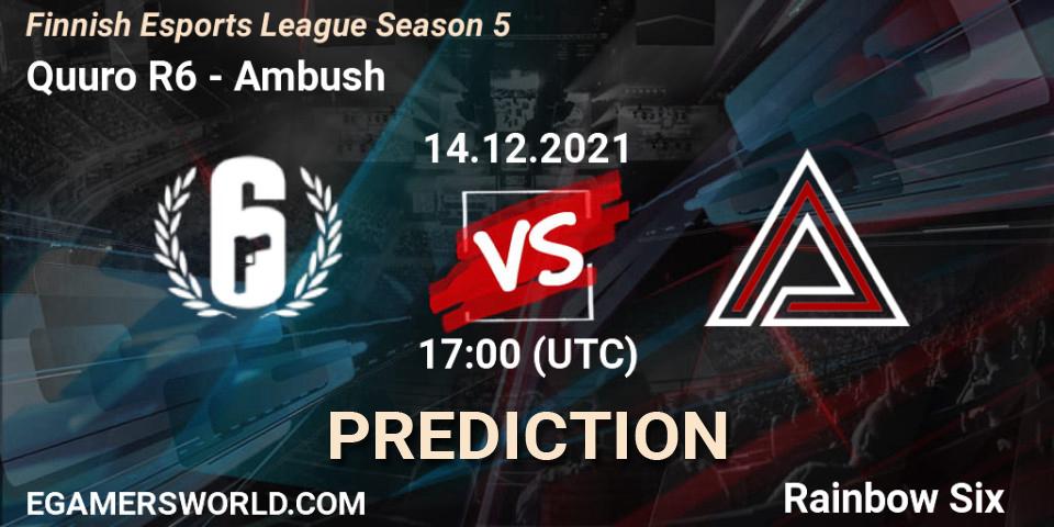 Quuro R6 vs Ambush: Match Prediction. 14.12.2021 at 17:00, Rainbow Six, Finnish Esports League Season 5