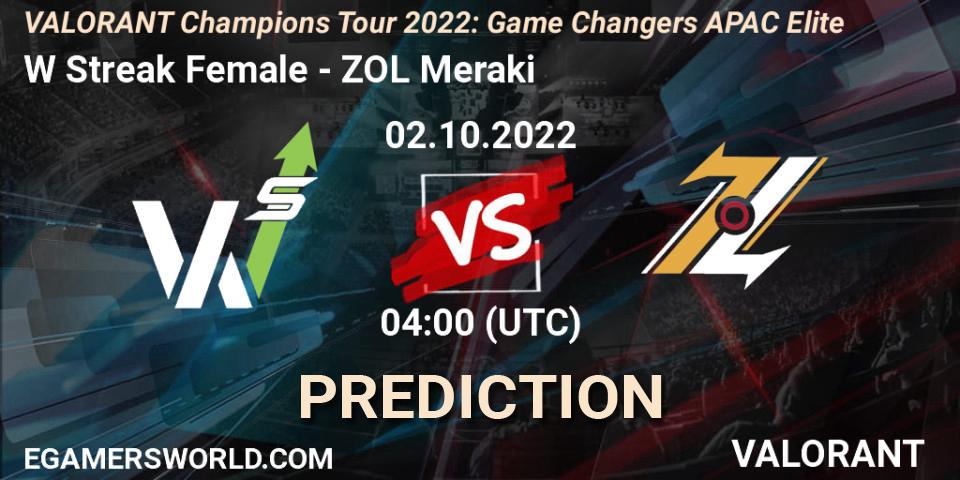 W Streak Female vs ZOL Meraki: Match Prediction. 02.10.2022 at 04:00, VALORANT, VCT 2022: Game Changers APAC Elite