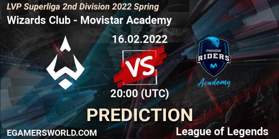 Wizards Club vs Movistar Academy: Match Prediction. 16.02.2022 at 20:00, LoL, LVP Superliga 2nd Division 2022 Spring