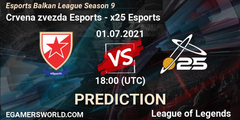 Crvena zvezda Esports vs x25 Esports: Match Prediction. 01.07.2021 at 18:00, LoL, Esports Balkan League Season 9