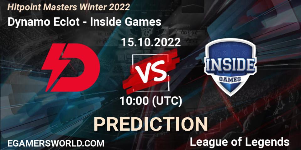 Dynamo Eclot vs Inside Games: Match Prediction. 16.10.2022 at 11:00, LoL, Hitpoint Masters Winter 2022