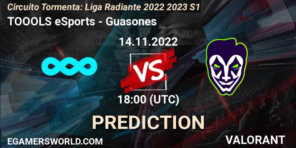 TOOOLS eSports vs Guasones: Match Prediction. 14.11.2022 at 18:00, VALORANT, Circuito Tormenta: Liga Radiante 2022 2023 S1
