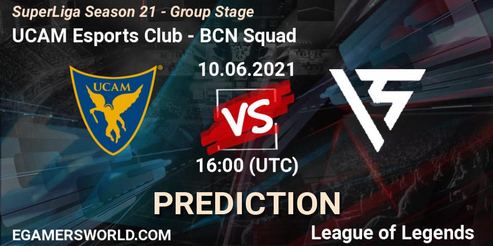 UCAM Esports Club vs BCN Squad: Match Prediction. 10.06.2021 at 16:00, LoL, SuperLiga Season 21 - Group Stage 