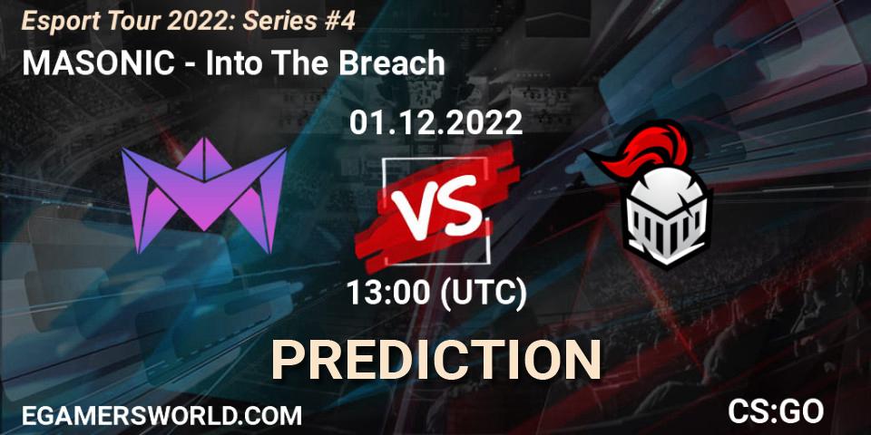 MASONIC vs Into The Breach: Match Prediction. 01.12.22, CS2 (CS:GO), Esport Tour 2022: Series #4