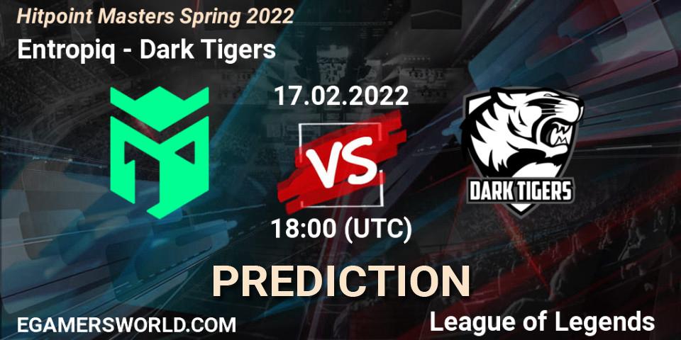 Entropiq vs Dark Tigers: Match Prediction. 17.02.2022 at 18:25, LoL, Hitpoint Masters Spring 2022