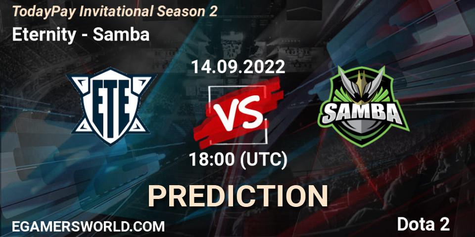 Eternity vs Samba: Match Prediction. 14.09.2022 at 18:15, Dota 2, TodayPay Invitational Season 2