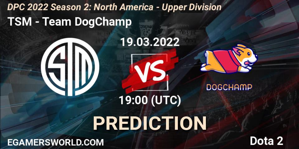 TSM vs Team DogChamp: Match Prediction. 19.03.22, Dota 2, DPC 2021/2022 Tour 2 (Season 2): NA Division I (Upper) - ESL One Spring 2022