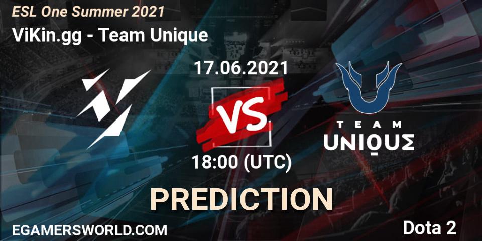 ViKin.gg vs Team Unique: Match Prediction. 17.06.21, Dota 2, ESL One Summer 2021