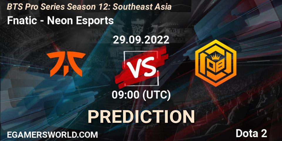 Fnatic vs Neon Esports: Match Prediction. 29.09.2022 at 09:00, Dota 2, BTS Pro Series Season 12: Southeast Asia