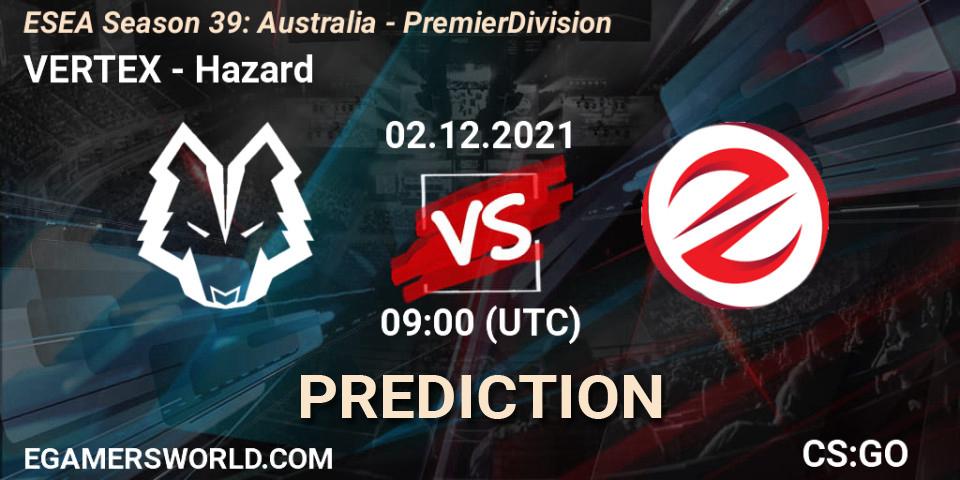VERTEX vs Hazard: Match Prediction. 06.12.2021 at 09:00, Counter-Strike (CS2), ESEA Season 39: Australia - Premier Division