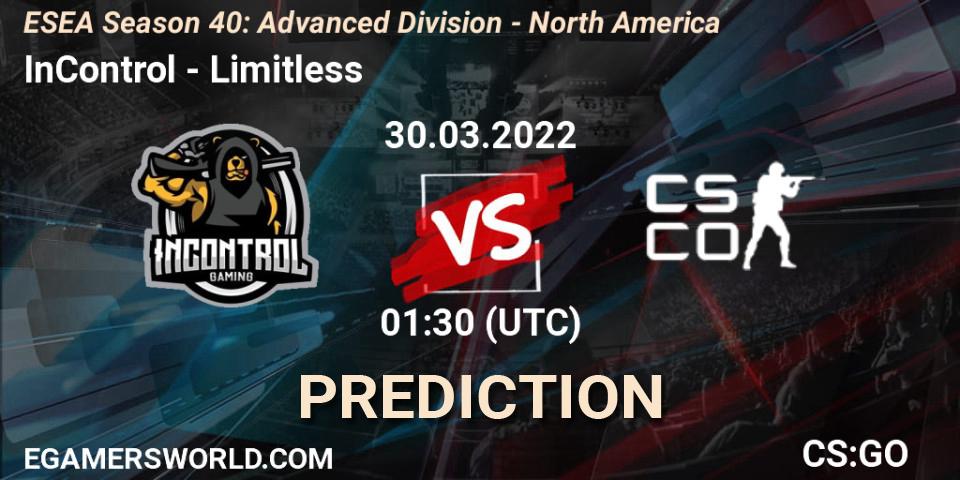 InControl vs Limitless: Match Prediction. 31.03.2022 at 00:00, Counter-Strike (CS2), ESEA Season 40: Advanced Division - North America