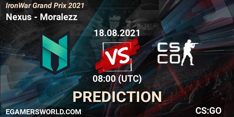 Nexus vs Moralezz: Match Prediction. 18.08.2021 at 08:05, Counter-Strike (CS2), IronWar Grand Prix 2021