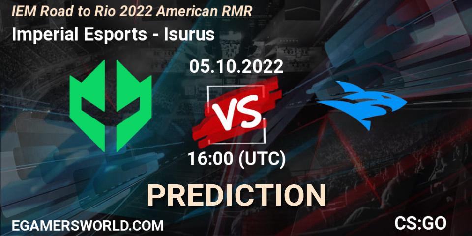 Imperial Esports vs Isurus: Match Prediction. 05.10.22, CS2 (CS:GO), IEM Road to Rio 2022 American RMR