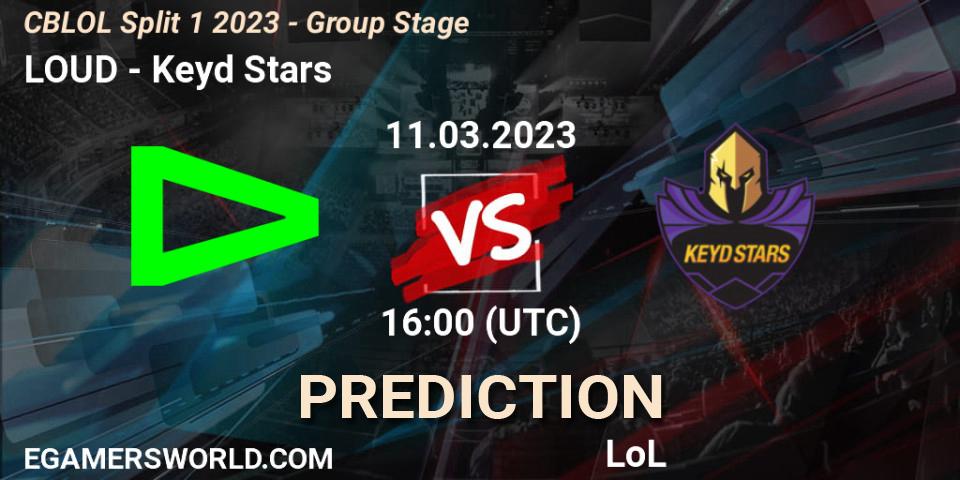 LOUD vs Keyd Stars: Match Prediction. 11.03.2023 at 16:00, LoL, CBLOL Split 1 2023 - Group Stage