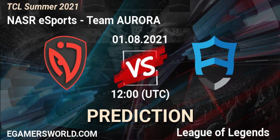 NASR eSports vs Team AURORA: Match Prediction. 01.08.2021 at 12:00, LoL, TCL Summer 2021