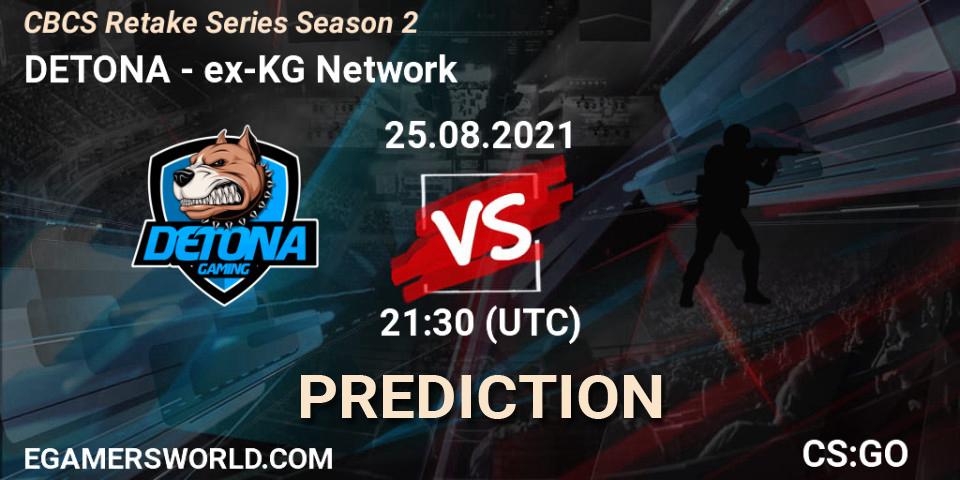 DETONA vs ex-KG Network: Match Prediction. 25.08.2021 at 21:30, Counter-Strike (CS2), CBCS Retake Series Season 2