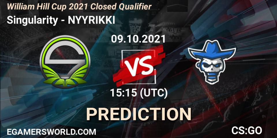 Singularity vs NYYRIKKI: Match Prediction. 09.10.2021 at 15:15, Counter-Strike (CS2), William Hill Cup 2021 Closed Qualifier