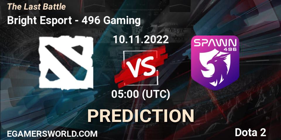 Bright Esport vs 496 Gaming: Match Prediction. 10.11.2022 at 05:15, Dota 2, The Last Battle