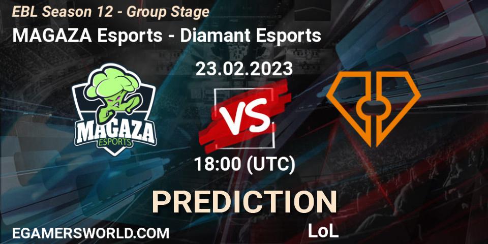 MAGAZA Esports vs Diamant Esports: Match Prediction. 23.02.23, LoL, EBL Season 12 - Group Stage