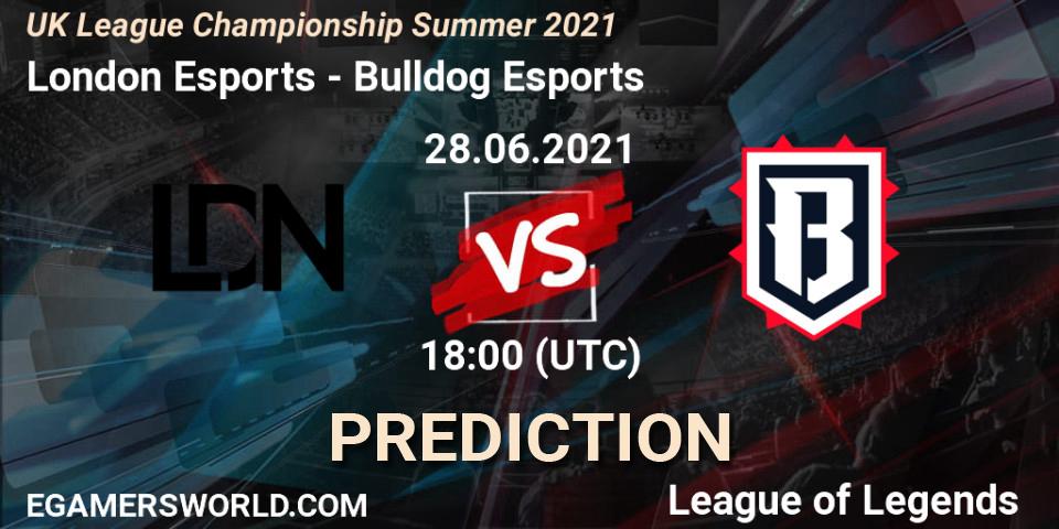 London Esports vs Bulldog Esports: Match Prediction. 28.06.2021 at 18:00, LoL, UK League Championship Summer 2021